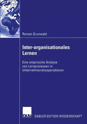 Roman Grunwald - Inter-organisationales Lernen, Häftad