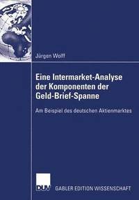 bokomslag Eine Intermarket-Analyse der Komponenten der Geld-Brief-Spanne