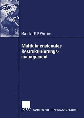 Multidimensionales Restrukturierungsmanagement 1