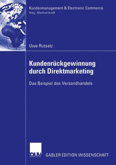 Uwe Rutsatz - Kundenrückgewinnung durch Direktmarketing, Häftad