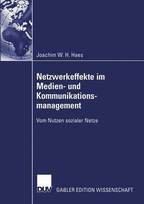 Netzwerkeffekte im Medien- und Kommunikationsmanagement 1