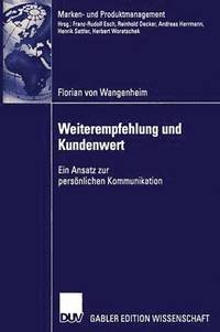 bokomslag Weiterempfehlung Und Kundenwert: Ein Ansatz Zur Persönlichen Kommunikation