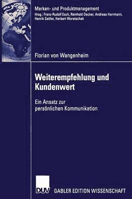 bokomslag Weiterempfehlung Und Kundenwert: Ein Ansatz Zur Persönlichen Kommunikation