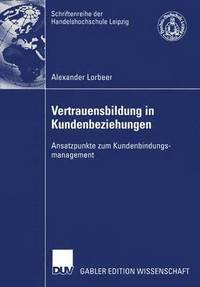 bokomslag Vertrauensbildung in Kundenbeziehungen