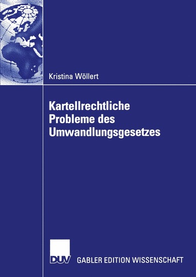 bokomslag Kartellrechtliche Probleme des Umwandlungsgesetzes