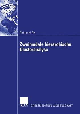 Raimund Rix - Zweimodale hierarchische Clusteranalyse, Häftad