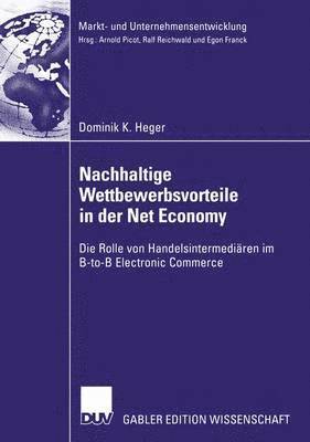 Nachhaltige Wettbewerbsvorteile in der Net Economy 1