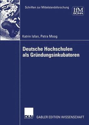 bokomslag Deutsche Hochschulen als Grndungsinkubatoren