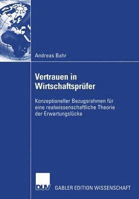 Andreas Bahr - Vertrauen in Wirtschaftsprüfer, Häftad