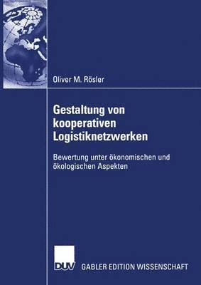 bokomslag Gestaltung von kooperativen Logistiknetzwerken