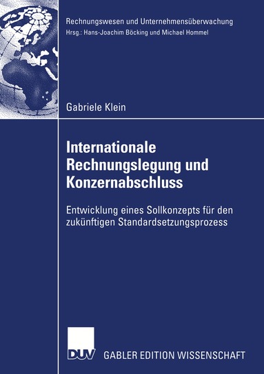 Gabriele Klein - Internationale Rechnungslegung und Konzernabschluss, Häftad
