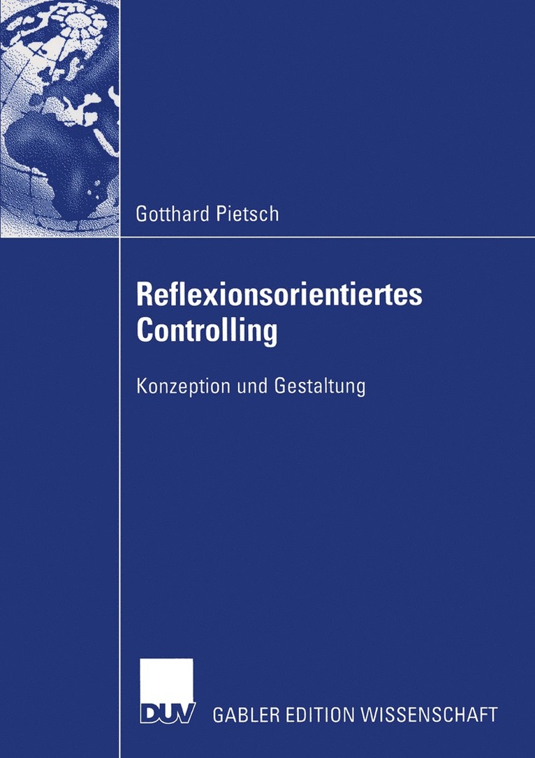 Gotthard Pietsch - Reflexionsorientiertes Controlling, Häftad