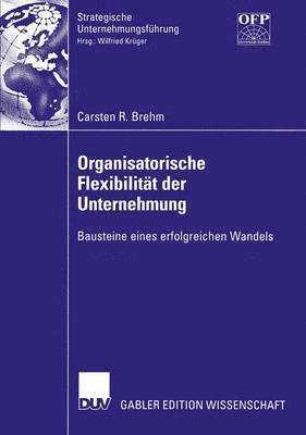 bokomslag Organisatorische Flexibilität der Unternehmung