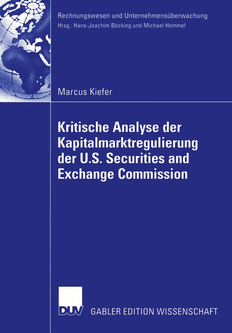 Marcus Kiefer - Kritische Analyse der Kapitalmarktregulierung der U.S. Securities and Exchange Commission, Häftad