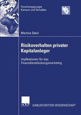 Risikoverhalten privater Kapitalanleger 1