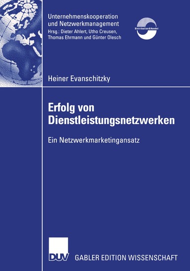 Heiner Evanschitzky - Erfolg von Dienstleistungsnetzwerken, Häftad