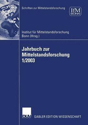 Jahrbuch Zur Mittelstandsforschung 1/2003