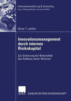 bokomslag Innovationsmanagement durch internes Risikokapital