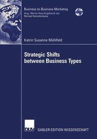 bokomslag Strategic Shifts between Business Types