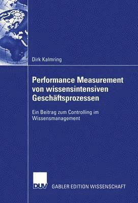 bokomslag Performance Measurement von wissensintensiven Geschäftsprozessen