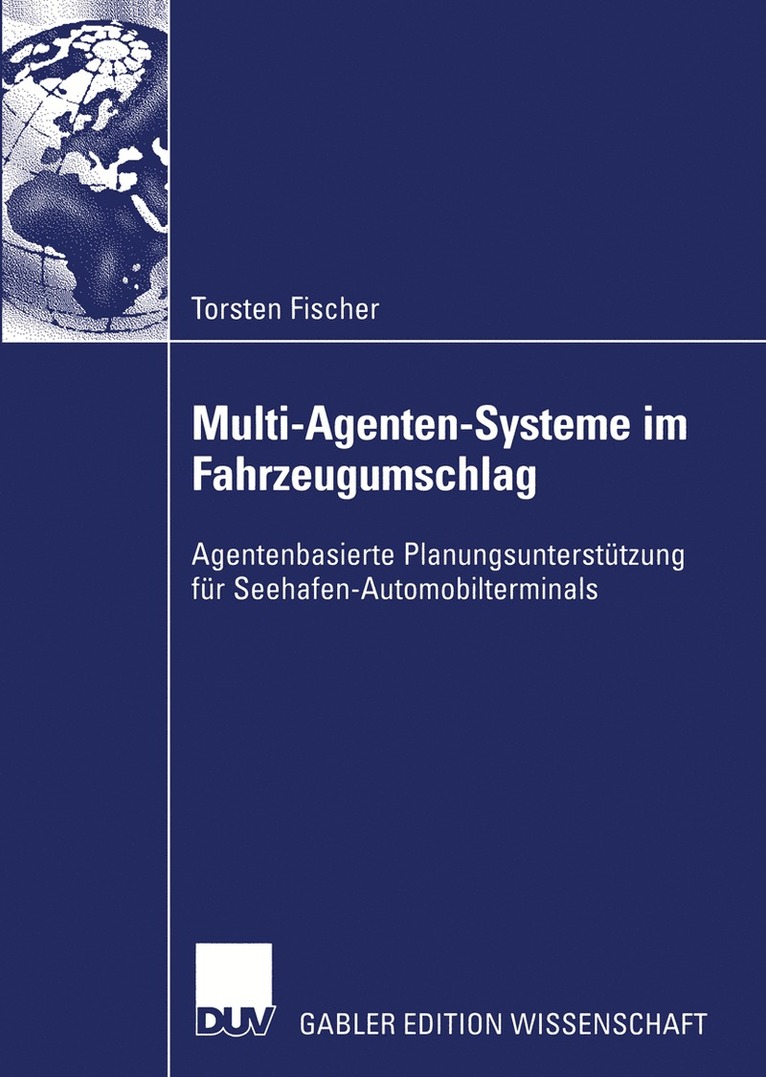 Torsten Fischer - Multi-Agenten-Systeme im Fahrzeugumschlag, Häftad