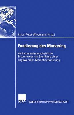 Klaus-Peter Wiedmann - Fundierung Des Marketing, Häftad
