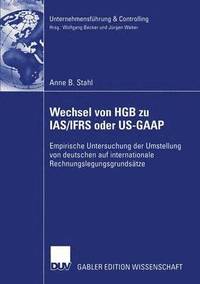 bokomslag Wechsel von HGB zu IAS/IFRS oder US-GAAP