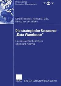 bokomslag Die strategische Ressource Data Warehouse