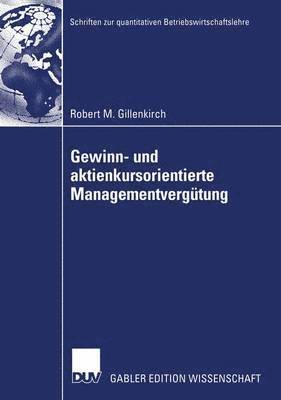 bokomslag Gewinn- und aktienkursorientierte Managementvergtung