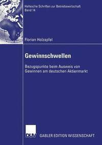 bokomslag Gewinnschwellen: Bezugspunkte Beim Ausweis Von Gewinnen Am Deutschen Aktienmarkt