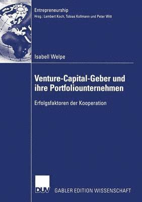 Isabell Welpe - Venture-Capital-Geber Und Ihre Portfoliounternehmen, Häftad