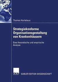 bokomslag Strategiekonforme Organisationsgestaltung von Krankenhusern