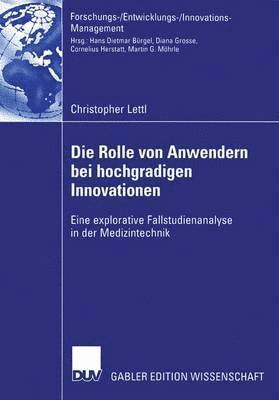 Die Rolle von Anwendern bei hochgradigen Innovationen 1