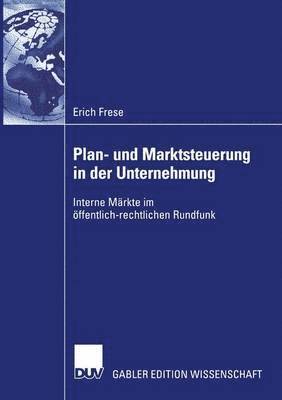 bokomslag Plan- und Marktsteuerung in der Unternehmung