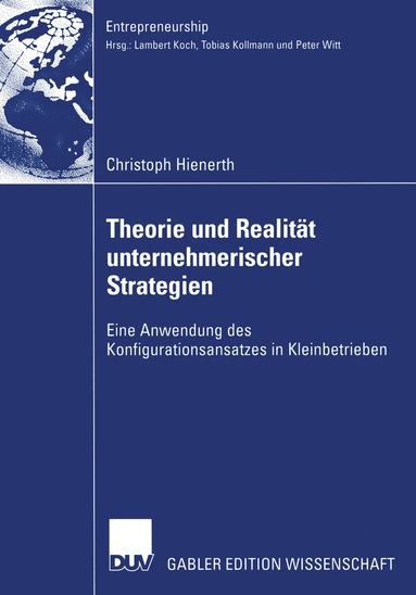 Christoph Hienerth - Theorie und Realität unternehmerischer Strategien, Häftad