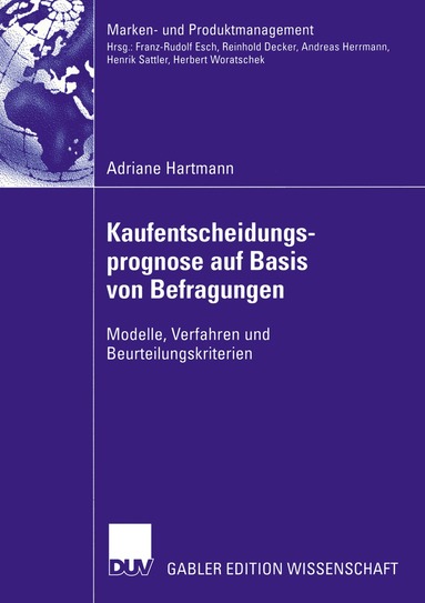 Adriane Hartmann - Kaufentscheidungsprognose auf Basis von Befragungen, Häftad