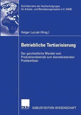 Betriebliche Tertiarisierung 1