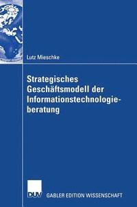 bokomslag Strategisches Geschäftsmodell der Informationstechnologieberatung