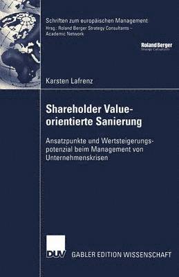 Shareholder Value-orientierte Sanierung 1