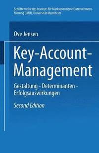 bokomslag Key-Account-Management: Gestaltung -- Determinanten -- Erfolgsauswirkungen