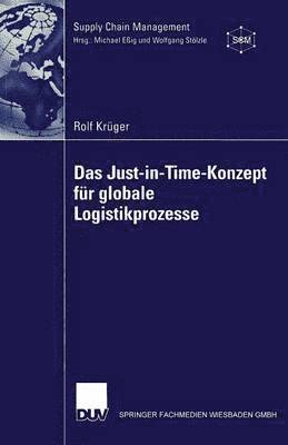 bokomslag Das Just-in-Time-Konzept fur globale Logistikprozesse