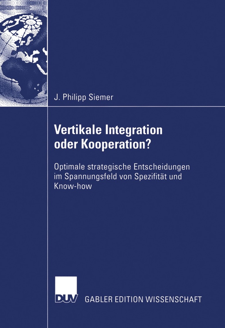 J. Philipp Siemer - Vertikale Integration oder Kooperation?, Häftad