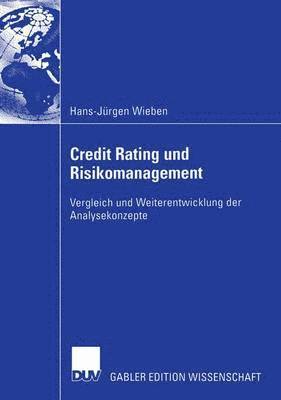 Hans-Jürgen Wieben - Credit Rating und Risikomanagement, Häftad