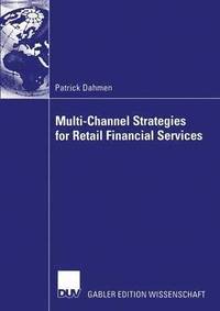 bokomslag Multi-Channel Strategies for Retail Financial Services