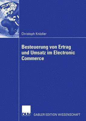 bokomslag Besteuerung Von Ertrag Und Umsatz Im Electronic Commerce