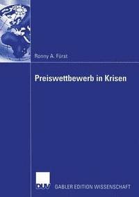 bokomslag Preiswettbewerb in Krisen: Auswirkungen Der Terror-Attentate Des 11. September 2001 Auf Die Luftfahrtbranche