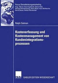 bokomslag Kostenerfassung und Kostenmanagement von Kundenintegrationsprozessen