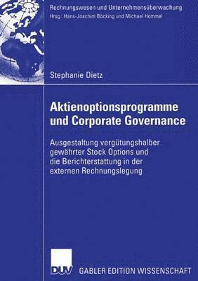 Stephanie Dietz - Aktienoptionsprogramme und Corporate Governance, Häftad