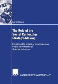 bokomslag The Role of the Social Context for Strategy-Making