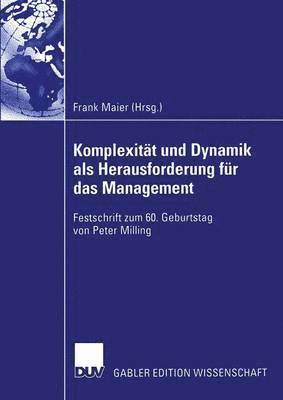 bokomslag Komplexitt und Dynamik als Herausforderung fr das Management